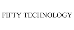 FIFTY TECHNOLOGY trademark