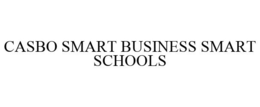 CASBO SMART BUSINESS SMART SCHOOLS trademark