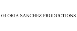 GLORIA SANCHEZ PRODUCTIONS trademark