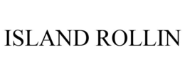 ISLAND ROLLIN trademark