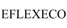 EFLEXECO trademark