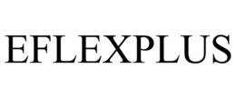 EFLEXPLUS trademark