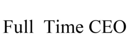 FULL TIME CEO trademark