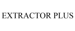 EXTRACTOR PLUS trademark
