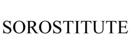 SOROSTITUTE trademark