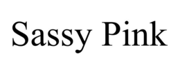 SASSY PINK trademark