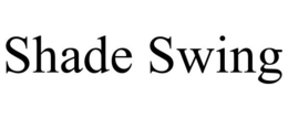 SHADE SWING trademark