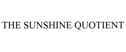 THE SUNSHINE QUOTIENT trademark