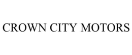 CROWN CITY MOTORS trademark