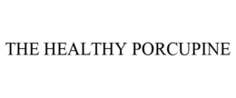 THE HEALTHY PORCUPINE trademark