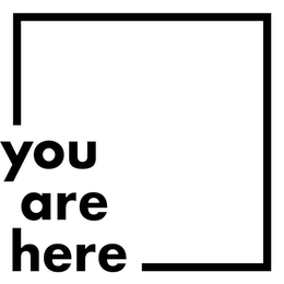 YOU ARE HERE trademark