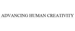 ADVANCING HUMAN CREATIVITY trademark