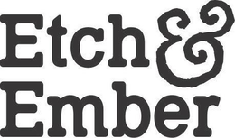 ETCH & EMBER trademark