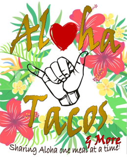 ALOHA TACOS & MORE SHARING ALOHA ONE MEAL AT A TIME! trademark