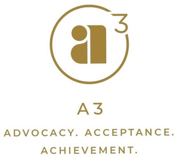 A3 A3 ADVOCACY. ACCEPTANCE. ACHIEVEMENT. trademark