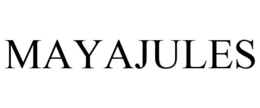 MAYAJULES trademark