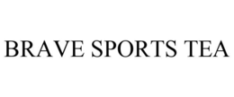 BRAVE SPORTS TEA trademark