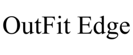 OUTFIT EDGE trademark