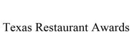 TEXAS RESTAURANT AWARDS trademark