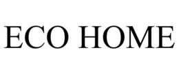ECO HOME trademark