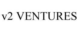 V2 VENTURES trademark