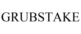 GRUBSTAKE trademark