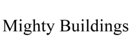 MIGHTY BUILDINGS trademark