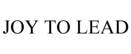 JOY TO LEAD trademark