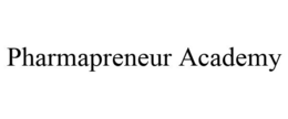 PHARMAPRENEUR ACADEMY trademark