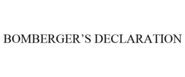 BOMBERGER'S DECLARATION trademark