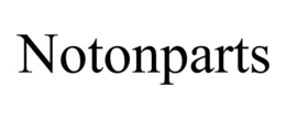 NOTONPARTS trademark