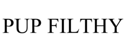 PUP FILTHY trademark
