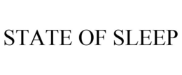 STATE OF SLEEP trademark