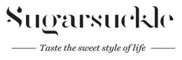 SUGARSUCKLE SWEET STYLE OF LIFE trademark