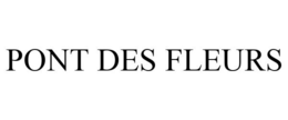 PONT DES FLEURS trademark