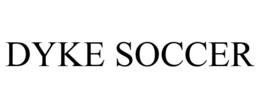 DYKE SOCCER trademark