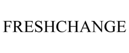 FRESHCHANGE trademark
