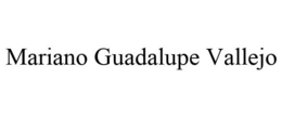 MARIANO GUADALUPE VALLEJO trademark