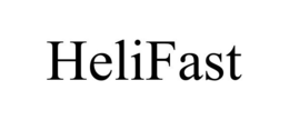 HELIFAST trademark