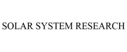 SOLAR SYSTEM RESEARCH trademark