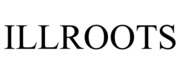 ILLROOTS trademark