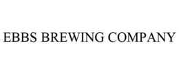 EBBS BREWING COMPANY trademark