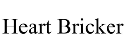 HEART BRICKER trademark