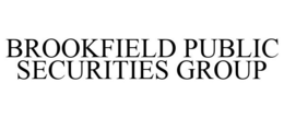 BROOKFIELD PUBLIC SECURITIES GROUP trademark
