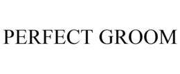 PERFECT GROOM trademark