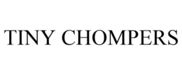 TINY CHOMPERS trademark