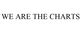 WE ARE THE CHARTS trademark