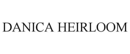 DANICA HEIRLOOM trademark