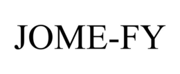 JOME-FY trademark