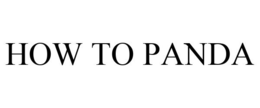 HOW TO PANDA trademark